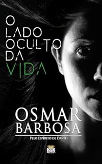 Livro O Lado Oculto da Vida