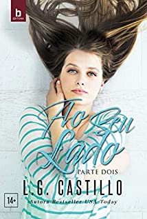 Ao Seu Lado: Parte Dois (Your gravity Livro 2)