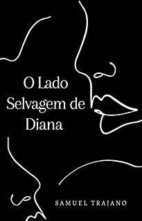 O Lado Selvagem de Diana