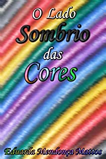 Livro O Lado Sombrio das Cores