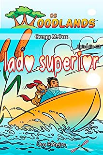 Livro LADO SUPERIOR: Episódio 12 (Os Woodlands em português)