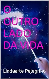 Livro O OUTRO LADO DA VIDA