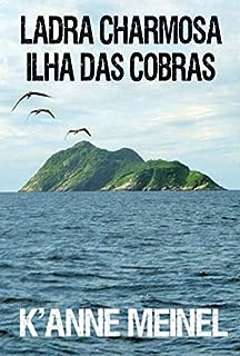 Livro Ladra Charmosa: Ilha Das Cobras