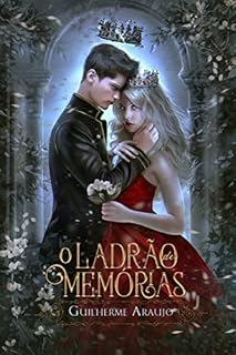 Livro O Ladrão de Memórias (Trilogia: O Ladrão de Memórias Livro 1)