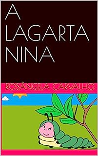 Livro A LAGARTA NINA