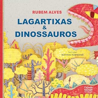 Livro Lagartixas e dinossauros (Biblioteca Rubem Alves)