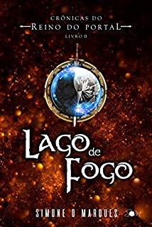 Livro Lago de Fogo (Crônicas do Reino do Portal Livro 2)