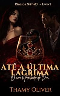 Até a Última Lágrima: o amor proibido do Don