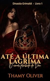 Livro Até a última lágrima: o amor proibido do Don
