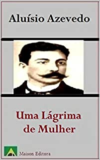 Livro Uma Lágrima de Mulher (Ilustrado) (Literatura Língua Portuguesa)