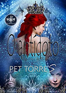 Livro Lágrima de Princesa: O antídoto (English Edition)