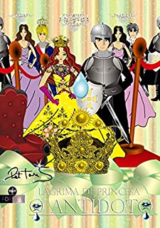 Livro Lágrima de Princesa : O antídoto (Versão ilustrada)