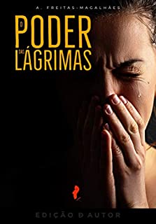 Livro O Poder das Lágrimas (30ª Ed.)