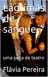 Livro Lágrimas de sangue: uma peça de teatro
