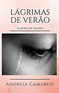 Livro Lágrimas de Verão: Suspiro de Paixão