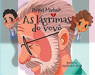 AS LÁGRIMAS DO VOVÔ
