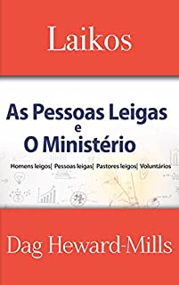 Livro Laikos – As Pessoas Leigas E O Ministério