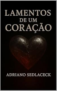 Livro LAMENTOS DE UM CORAÇÃO
