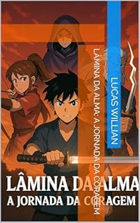 Livro Lâmina da Alma: A Jornada da Coragem