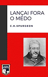 Livro Lançai Fora o Medo