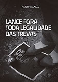 Livro Lance Fora Toda Legalidade das Trevas (Mensagens Livro 230)