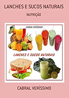 Livro Lanches E Sucos Naturais