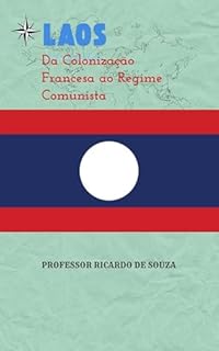 Livro Laos: Da Colonização Francesa ao Regime Comunista (Países)
