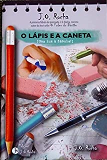 Livro O lápis e a caneta: [ Uma luz à fábula ]