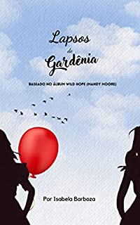 Livro Lapsos de Gardênia (Inspirados Na Música)
