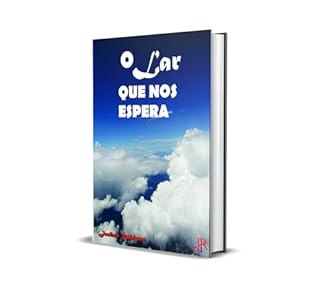 Livro O LAR QUE NOS ESPERA