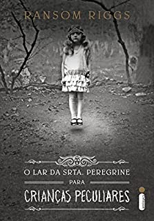 Livro O lar da srta. Peregrine para crianças peculiares