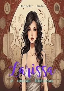 Livro Larissa e outras histórias