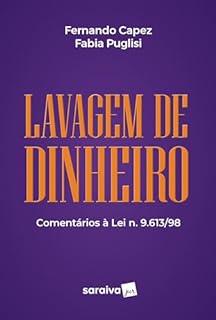 Livro Lavagem de Dinheiro - Comentários à Lei n. 9.613/1998 - 1ª edição 2024