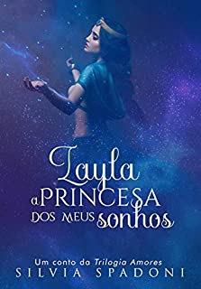 Livro Layla, a princesa dos meus sonhos