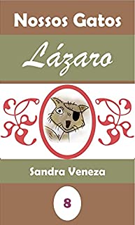 Livro Lázaro: Nossos gatos