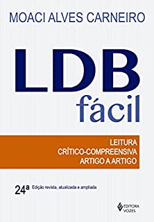 Livro LDB fácil: Leitura crítico-compreensiva artigo a artigo