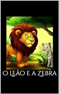 Livro O Leão e a Zebra
