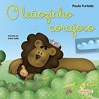 Livro O leãozinho corajoso (Conta comigo Livro 9)