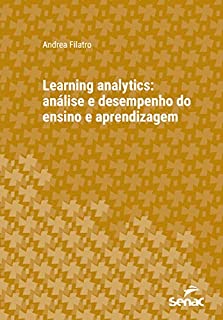 Learning analytics: Análise e desempenho do ensino e aprendizagem (Universitária)