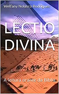 Livro LECTIO DIVINA: A leitura orante da Bíblia
