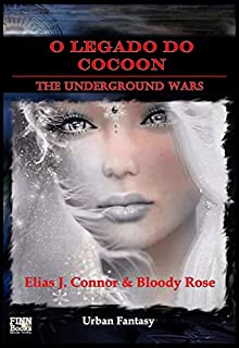 Livro O legado do Cocoon (The Underground Wars Livro 2)