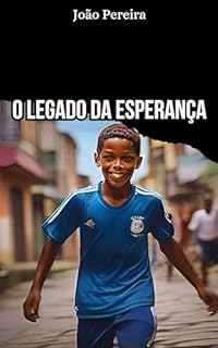 Livro O LEGADO DA ESPERANÇA