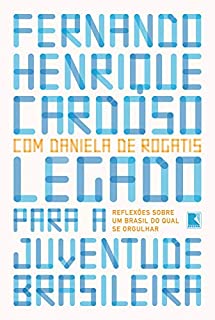 Livro Legado para a juventude brasileira: Reflexões sobre um Brasil do qual se orgulhar