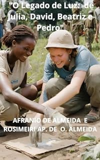 Livro "Legado de Luz: de Julia, David, Beatriz e Pedro"