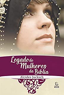 Livro Legado de mulheres da Bíblia