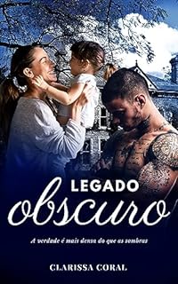 Livro Legado Obscuro (Duologia Legado - Livro 1)