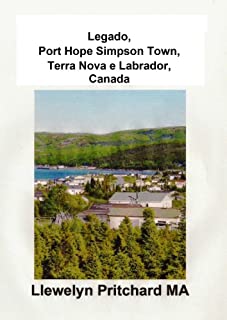 Legado, Port Hope Simpson Town, Terra Nova e Labrador, Canadá (Port Hope Simpson Mistérios Livro 3)