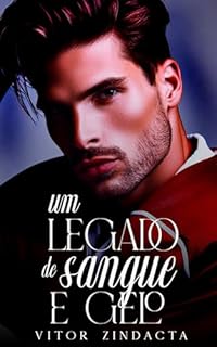 Livro Um legado de sangue e gelo