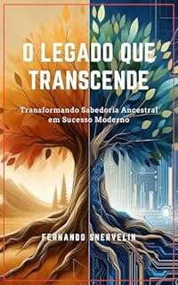 Livro O LEGADO QUE TRANSCENDE (TRANSCENDER Livro 17)