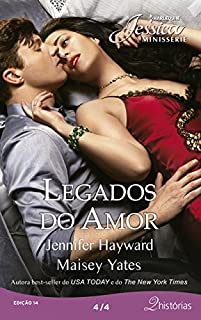 Livro Legados do Amor 4 de 4: Harlequin Jessica Minissérie - ed. 14